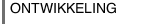 ONTWIKKELING